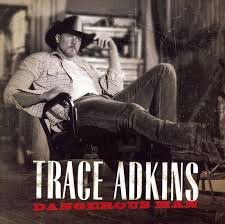 Trace Adkins - Dangerous Man