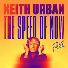 Keith Urban - The Speed Of Now , Part 1