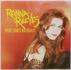 Ronna Reeves - What Comes Naturally