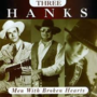 Three-Hanks-Men-with-Broken-Hearts