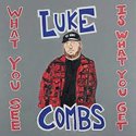 Luke-Combs-What-You-See-Is-What-You-Get