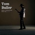 Tom-Buller-When-A-Country-Boy-Gets-The-Blues