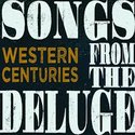 Western-Centuries-Songs-From-The-Deluge